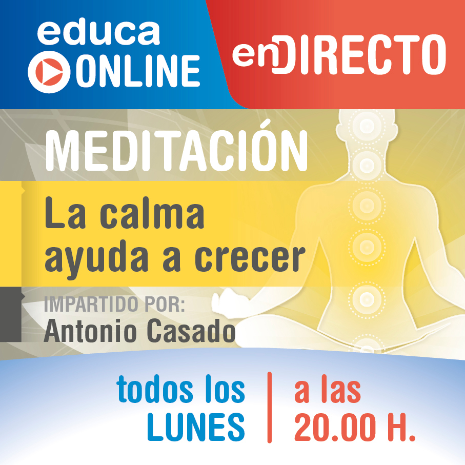 Educa Online: La calma ayuda a crecer